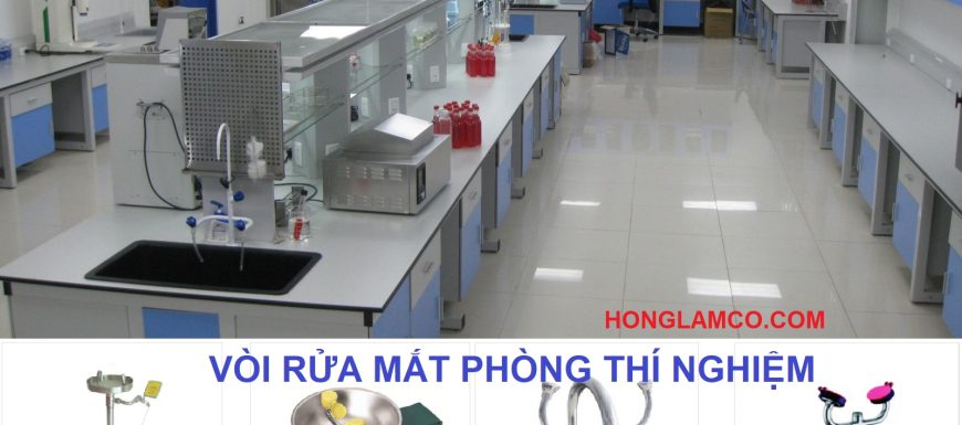 Gợi ý máy rửa mắt khẩn cấp phù hợp cho phòng thí nghiệm