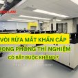 Bồn rửa mắt khẩn cấp trong phòng thí nghiệm có phải thiết bị bắt buộc?
