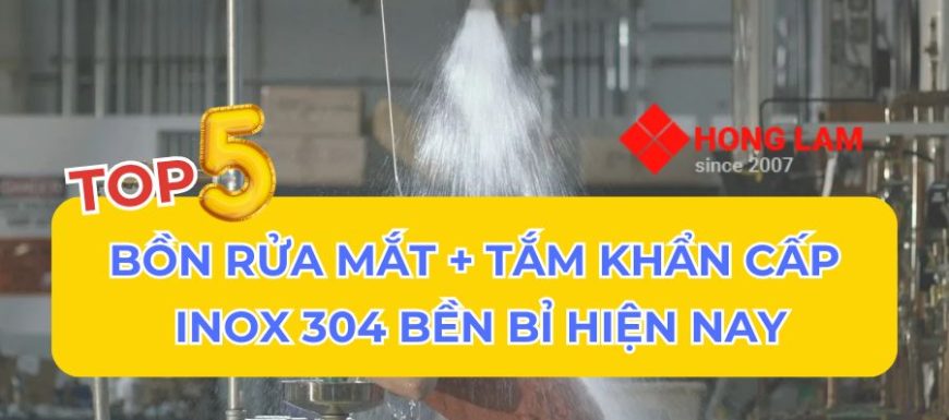 5 mẫu cây tắm khẩn cấp kết hợp vòi rửa mắt inox 304 phổ biến nhất