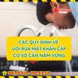 Các quy định về vòi rửa mắt khẩn cấp cần  nắm vững tại cơ sở